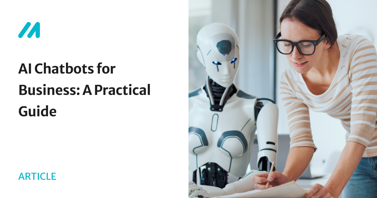 AI Chatbots for Business: A Practical Guide